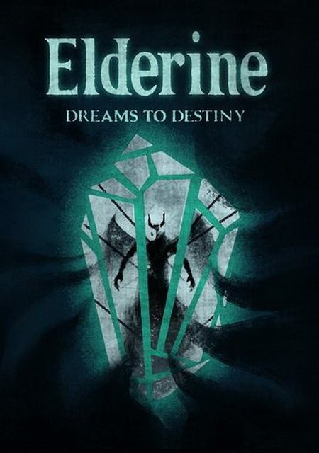 Elderine: Dreams to Destiny