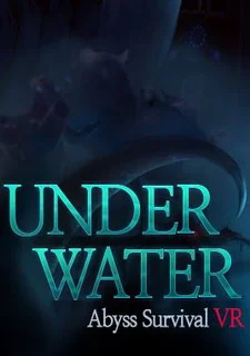 Under Water : Abyss Survival VR