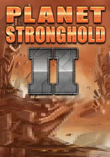 Planet Stronghold 2