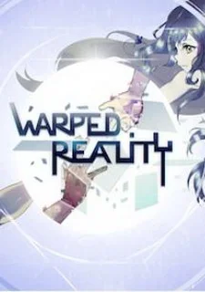 Warped Reality
