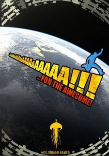 AaaaaAAaaaAAAaaAAAAaAAAAA!!! for the Awesome