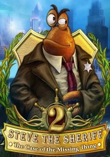 Steve the Sheriff: The Case of the Missing Thing