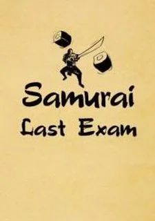 Samurai Last Exam