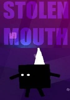 Stolen Mouth