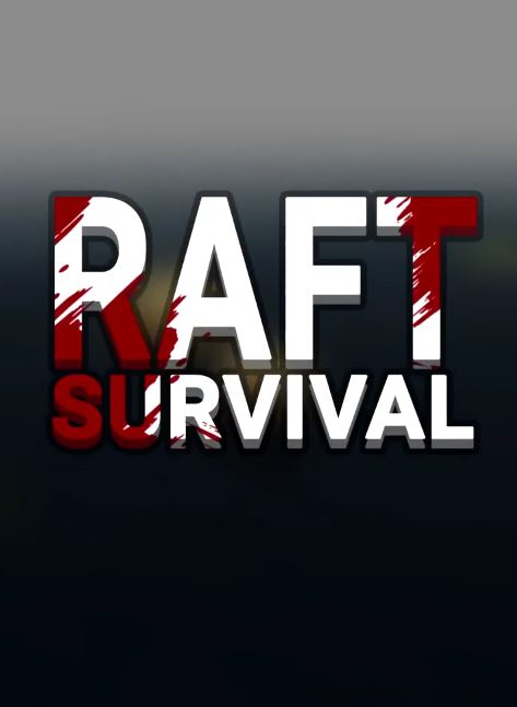 Survive on Raft