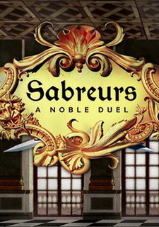 Sabreurs - A Noble Duel