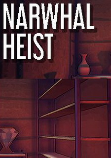Narwhal Heist
