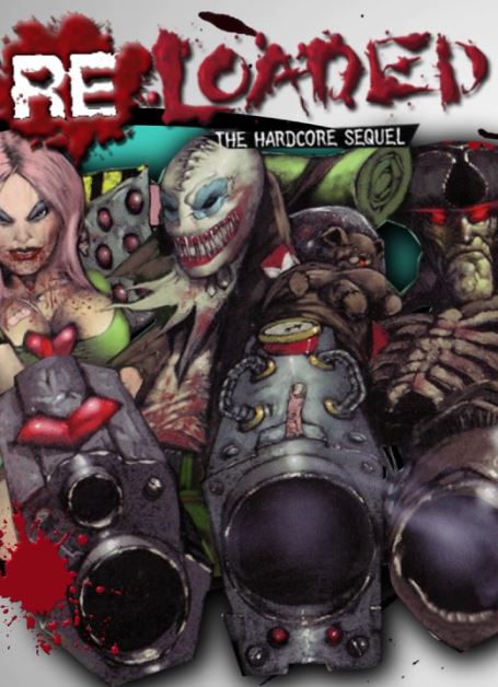 Re-Loaded: The Hardcore Sequel