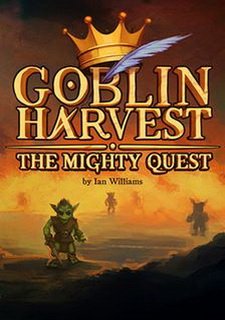 Goblin Harvest - The Mighty Quest