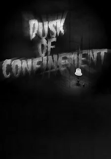 Dusk Of Confinement