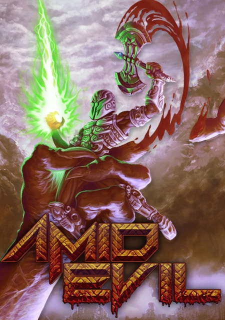 AMID EVIL