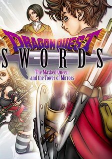 Dragon Quest Swords: The Masked Queen and the Tower of Mirrors