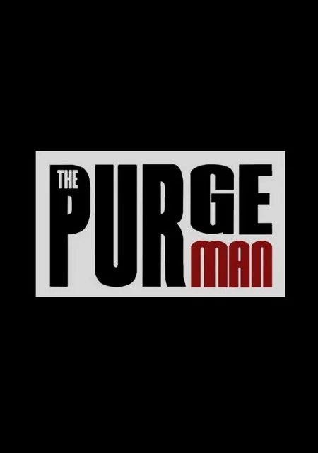 The Purge Man