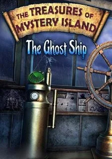 The Treasures of Mystery Island: The Ghost Ship