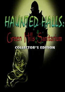 Haunted Halls: Green Hills Sanitarium