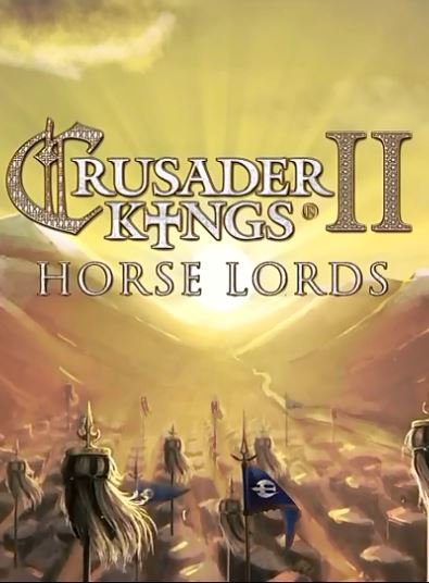 Crusader Kings II: Horse Lords 