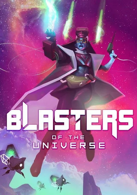 Blasters of the Universe