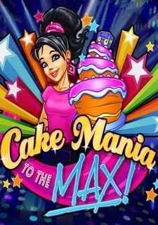 Cake Mania: To the Max