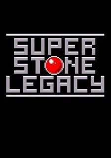 Super Stone Legacy