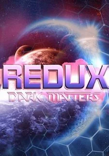 Redux: Dark Matters