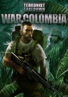 Terrorist Takedown: War in Colombia