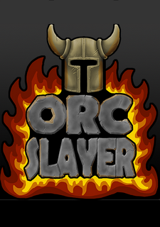 Orc Slayer