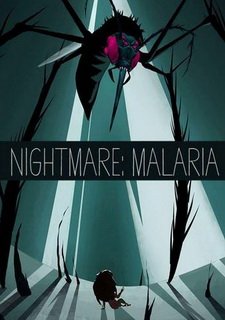 Nightmare: Malaria