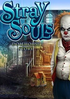 Stray Souls: Dollhouse Story