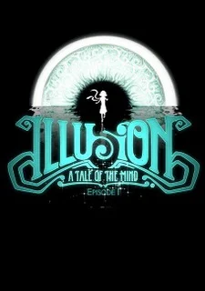 Illusion: A Tale of the Mind