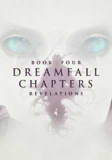 Dreamfall Chapters - Book Four: Revelations