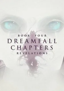 Dreamfall Chapters - Book Four: Revelations