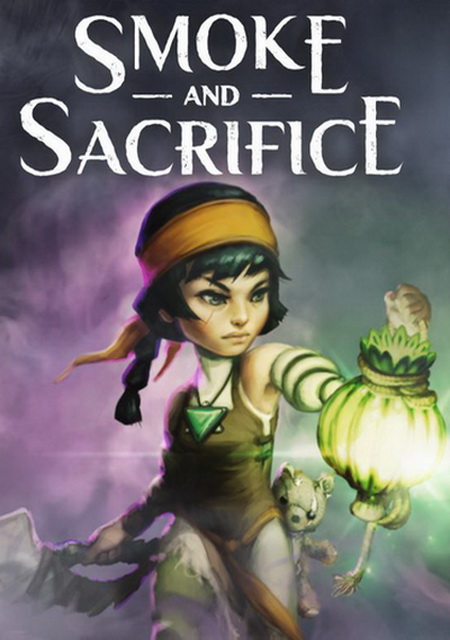 Smoke and Sacrifice