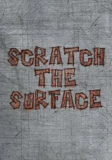 Scratch The Surface