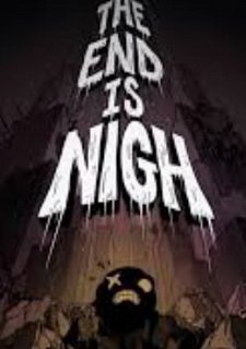 The End Is Nigh