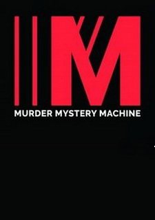 The Murder Mystery Machine
