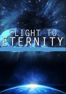 Flight to Eternity