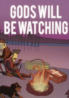 Gods Will Be Watching