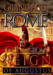 Grand Ages: Rome - Reign of Augustus