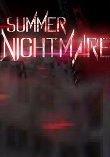 Summer Nightmare