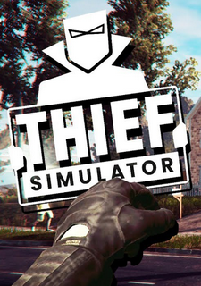 Thief Simulator VR