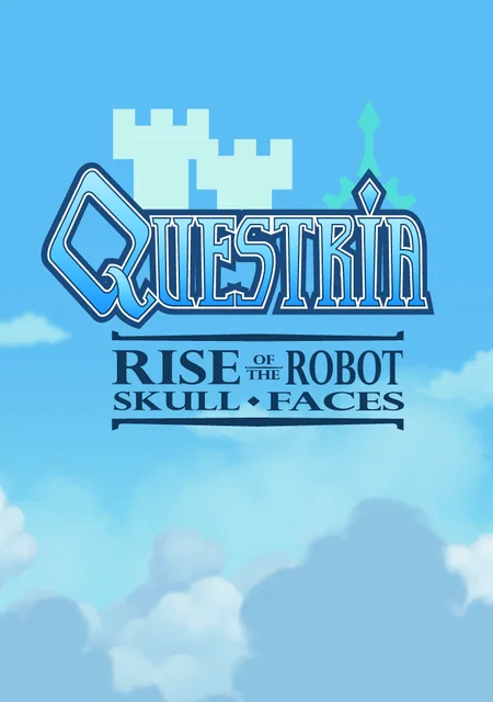 Questria: Rise of the Robot Skullfaces