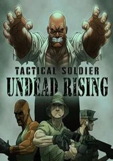 Tactical Soldier: Undead Rising