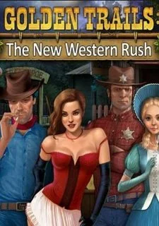 Golden Trails: The New Western Rush