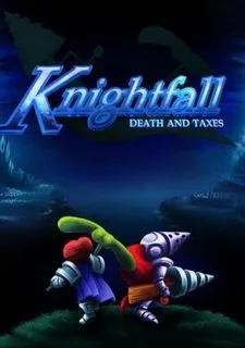 Knightfall: Death and Taxes