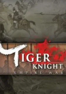 Tiger Knight: Empire War