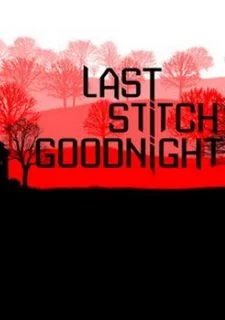 Last Stitch Goodnight