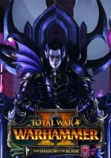 Total War: WARHAMMER II - The Shadow & The Blade