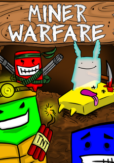 Miner Warfare