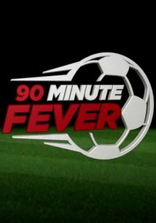 90 Minute Fever