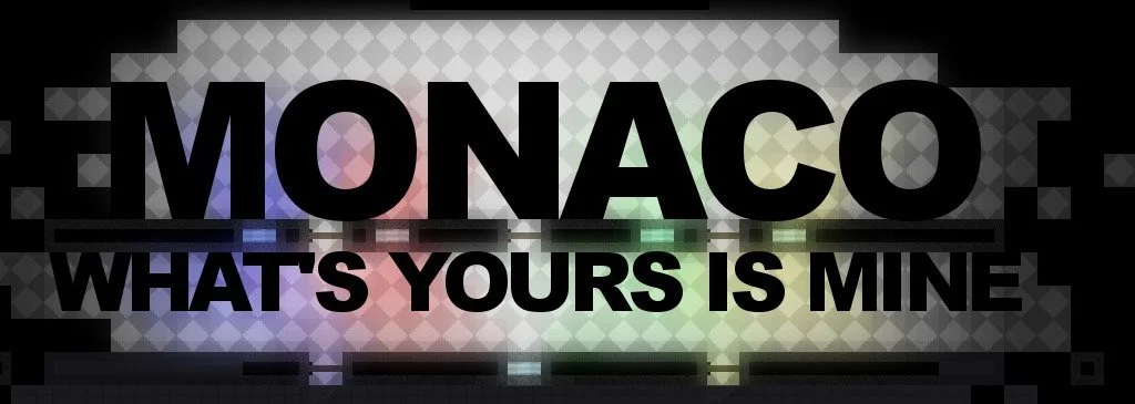Monaco: What's Yours is Mine - кадр 1